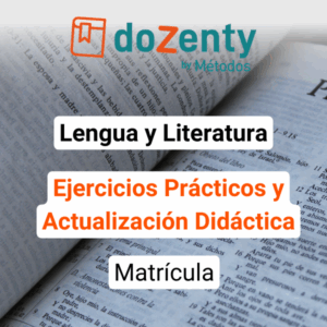 Lengua y Literatura - Curso de Ejercicios Prácticos y Actualización Didáctica - Matrícula